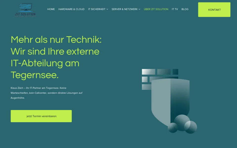 Seite Über ZIT Solution am Desktop mit der Überschrift Mehr als nur Technik: Wir sind Ihre externe IT-Abteilung am Tegernsee und einem limettengrünen Knopf jetzt Termin vereinbaren, Screenshot vom 17.10.2026